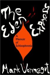 book The Eden Express: a Memoir of Schizophrenia