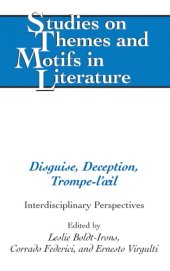 book Disguise, deception, trompe-l'oeil: interdisciplinary perspectives