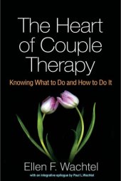 book The heart of couple therapy: knowing what to do and how to do it