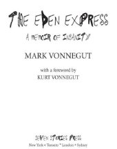 book The Eden Express: a Memoir of Schizophrenia