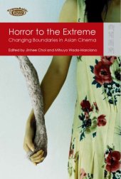 book Horror to the extreme changing boundaries in Asian cinema