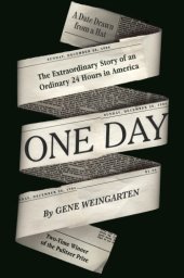 book ONE DAY: the extraordinary story of an ordinary 24 hours in america