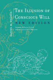 book The Illusion of Conscious Will