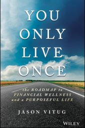 book You only live once the roadmap to financial wellness and a purposeful life