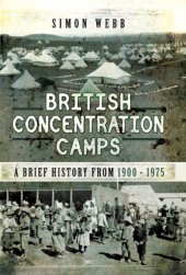 book British concentration camps: a brief history, from 1900-1975