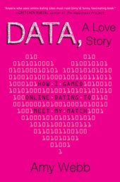 book Data, a love story: how I gamed online dating to meet my match