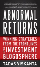 book Abnormal returns winning strategies from the frontlines of the investment blogosphere