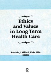 book Ethics and values in long term health care