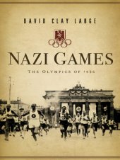 book Nazi games: the Olympics of 1936