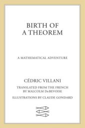 book Birth of a Theorem: A Mathematical Adventure