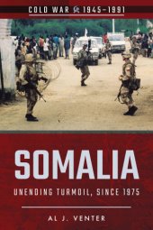 book Somalia unending turmoil, since 1975