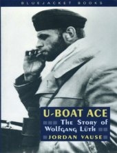 book U-Boat Ace: the Story Of Wolfgang Luth