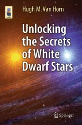 book Unlocking the secrets of white dwarf stars