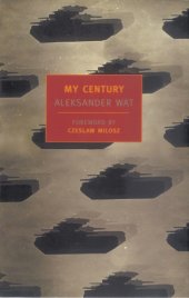 book My century: the odyssey of a Polish intellectual