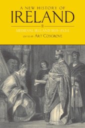 book A New history of Ireland VOLume 2 Medieval Ireland 1169-1534