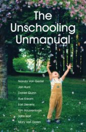 book The Unschooling Unmanual