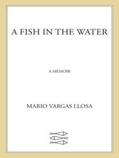 book A Fish in the Water: A Memoir