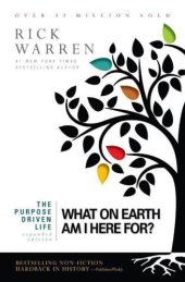 book The purpose-driven life: what on earth am I here for?