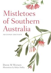 book Mistletoes of Southern Australia