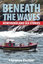 book Beneath the waves: Newfoundland sea stories