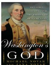 book Washington's God: religion, liberty, and the father of our country