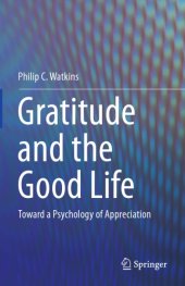 book Gratitude and the good life: toward a psychology of appreciation