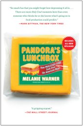 book Pandora's lunchbox: how processed food took over the American meal