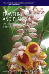 book Traveling cultures and plants: the ethnobiology and ethnopharmacy of human migrations