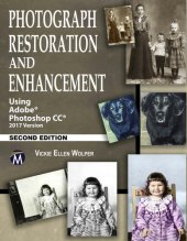 book Photograph Restoration and Enhancement: Using Adobe Photoshop CC 2017