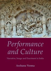 book Performance and culture: narrative, image and enactment in India