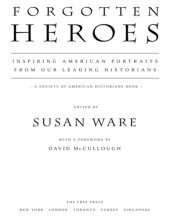 book Forgotten heroes: inspiring American portraits from our leading historians