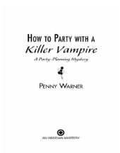 book How to Party with a Killer Vampire: a Party-Planning Mystery