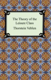 book The Theory of the Leisure Class