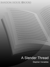 book A slender thread: escaping disaster in the Himalaya