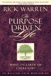 book The purpose driven life: what on earth am I here for?