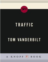 book Traffic: Why We Drive the Way We Do (And What It Says About Us)