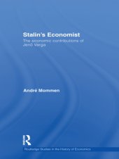 book Stalin's Economist: the Economic Contributions of Jenö Varga