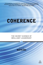 book Coherence: the secret science of brilliant leadership