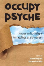 book Occupy Psyche: Jungian and Archetypal Perspectives on a Movement