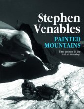 book Painted mountain: first ascents in the Indian Himalaya