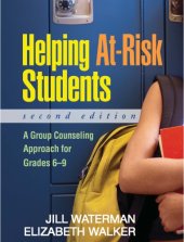 book Helping at-risk students: a group counseling approach for grades 6-9