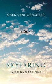 book Skyfaring: A Journey with a Pilot