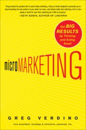 book Micromarketing: get big results by thinking and acting small