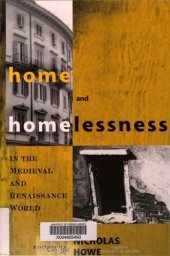 book Home and Homelessness in the Medieval and Renaissance World