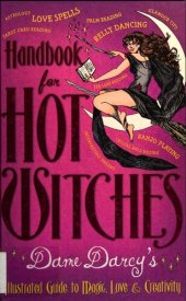 book Handbook for Hot Witches: Dame Darcy's Illustrated Guide to Magic, Love, and Creativity