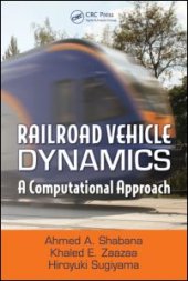 book Railroad Vehicle Dynamics: A Computational Approach