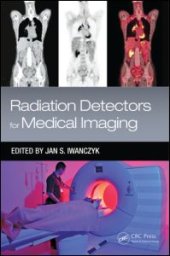 book Radiation Detectors for Medical Imaging