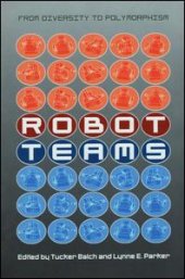 book Robot Teams: From Diversity to Polymorphism