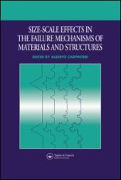 book Size-Scale Effects in the Failure Mechanisms of Materials and Structures