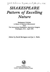 book Shakespeare, Pattern of Excelling Nature: Shakespeare Criticism in Honor of America's Bicentennial : from the International Shakespeare Association Congress, Washington, D. C., April 1976